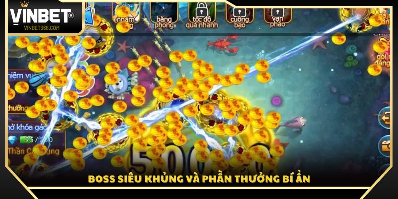 Boss khổng lồ mang phần thưởng cực khủng