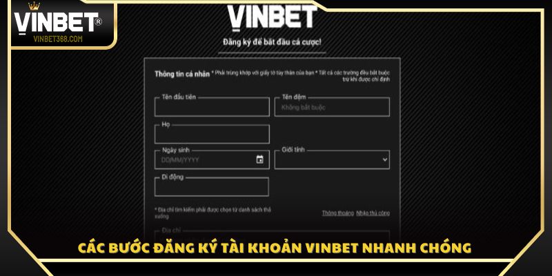 Quy trình đăng ký tài khoản Vinbet dễ dàng 