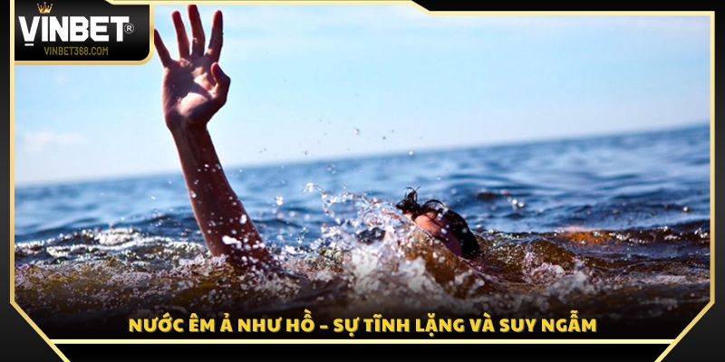 Mơ thấy mặt nước yên bình thể hiện tâm trạng an nhiên