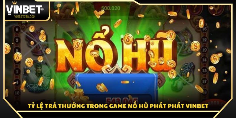 Phân tích tỷ lệ RTP và cơ chế trả thưởng 