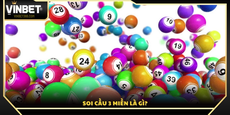Khái niệm soi cầu 3 miền trong lô đề