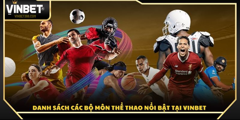 Tổng hợp những bộ môn thể thao được yêu thích